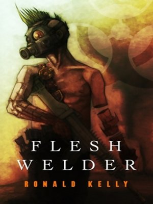 cover image of Flesh Welder